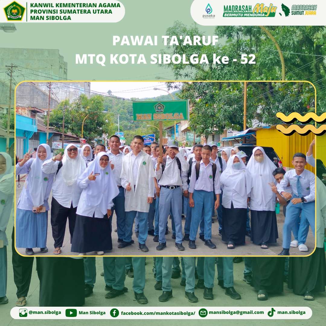 Madrasah Aliyah Negeri Sibolga mengikuti Pawai Ta'aruf MTQ Kota Sibolga ke - 52 
